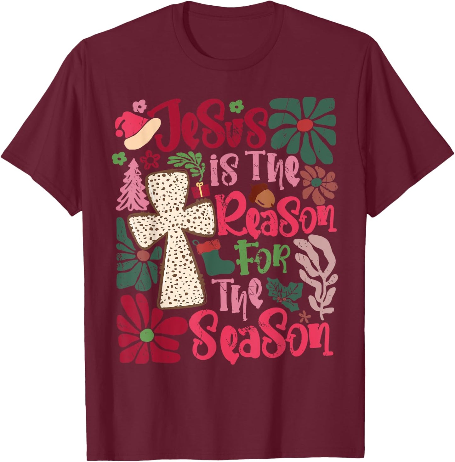 Jesus is The Reason for The Season Christian Faith Christmas T-Shirt - T-Shirt | Maroon