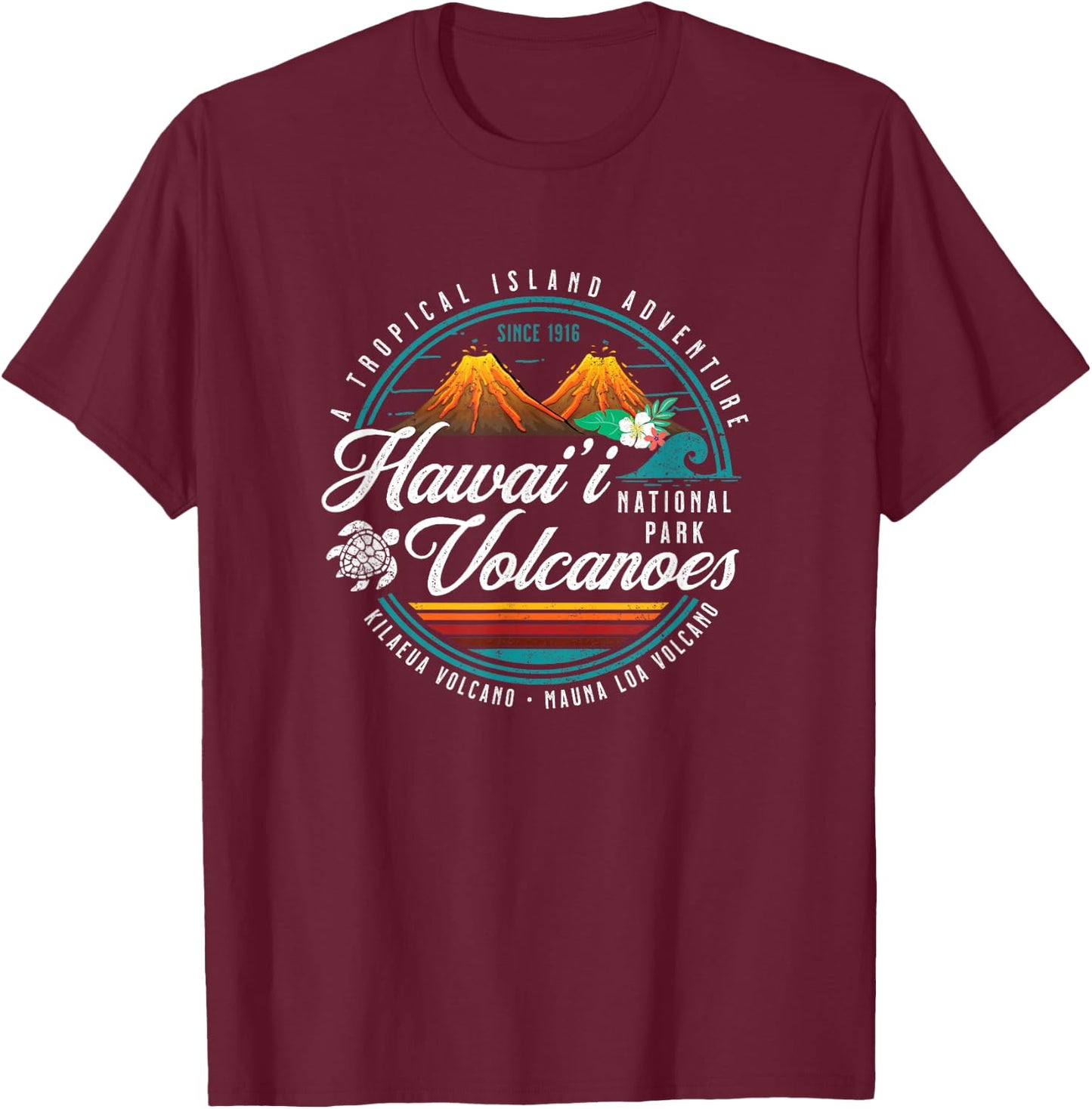 Hawaii Volcanoes National Park Kilauea Mauna Loa Souvenirs T-Shirt - T-Shirt | Maroon