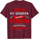 "Warning: My Grandpa Is A Crazy Veteran" Veterans Day T-Shirt - T-Shirt | Maroon