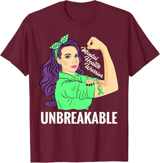 Mental Health Illness Awareness Warrior Unbreakable T-Shirt - T-Shirt | Maroon