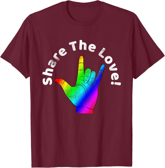 Share The Love Sign Language Rainbow Vintage T-Shirt - T-Shirt | Maroon