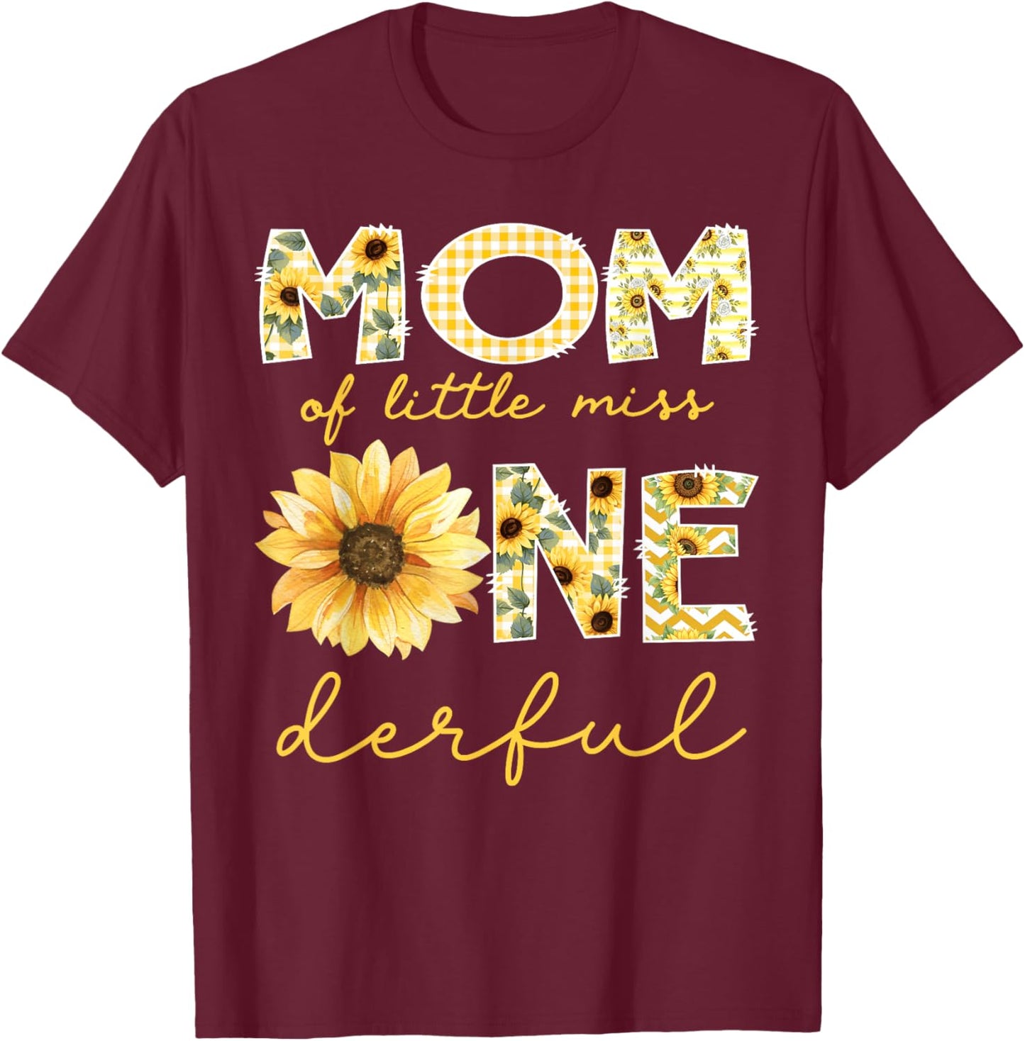 Mom of Little Miss Onederful 1st Birthday Girl Sunflower T-Shirt - T-Shirt | Maroon