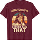 OMG You Guys I Never Said that Jesus Meme Christian God Joke T-Shirt - T-Shirt | Maroon