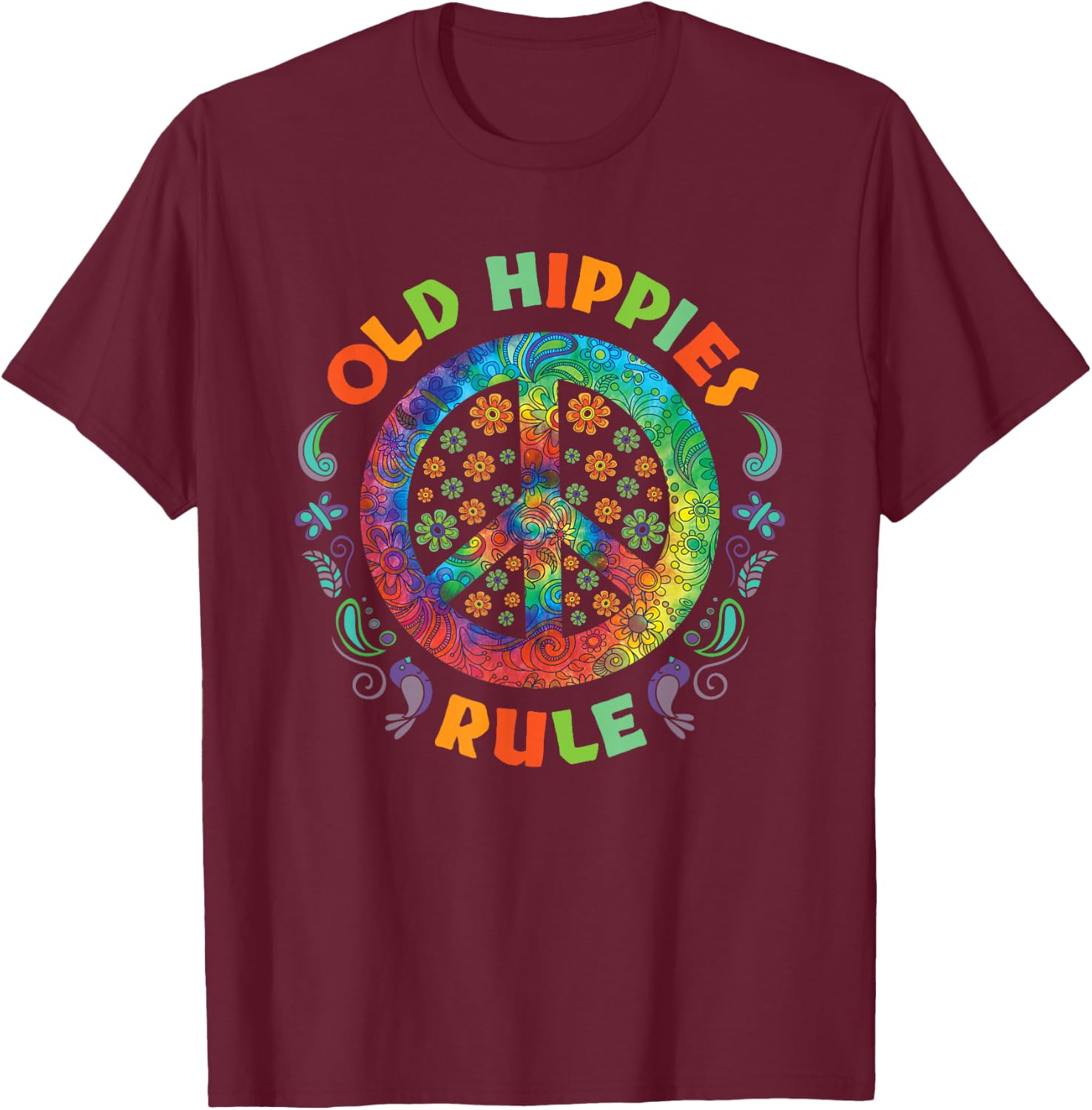 Old Hippies Rule Hippie Vintage Retro Costume Hippy Gift Small T-Shirt - T-Shirt | Maroon