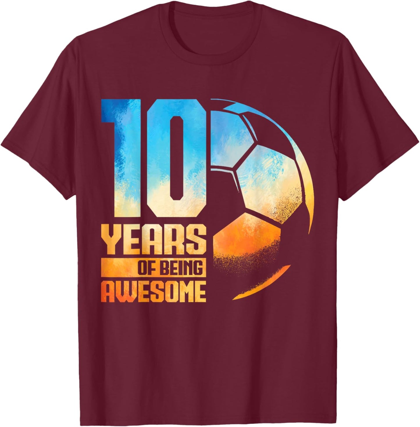 10th Birthday Boy Girl Soccer Player Football 10 Years Old T-Shirt - T-Shirt | Maroon