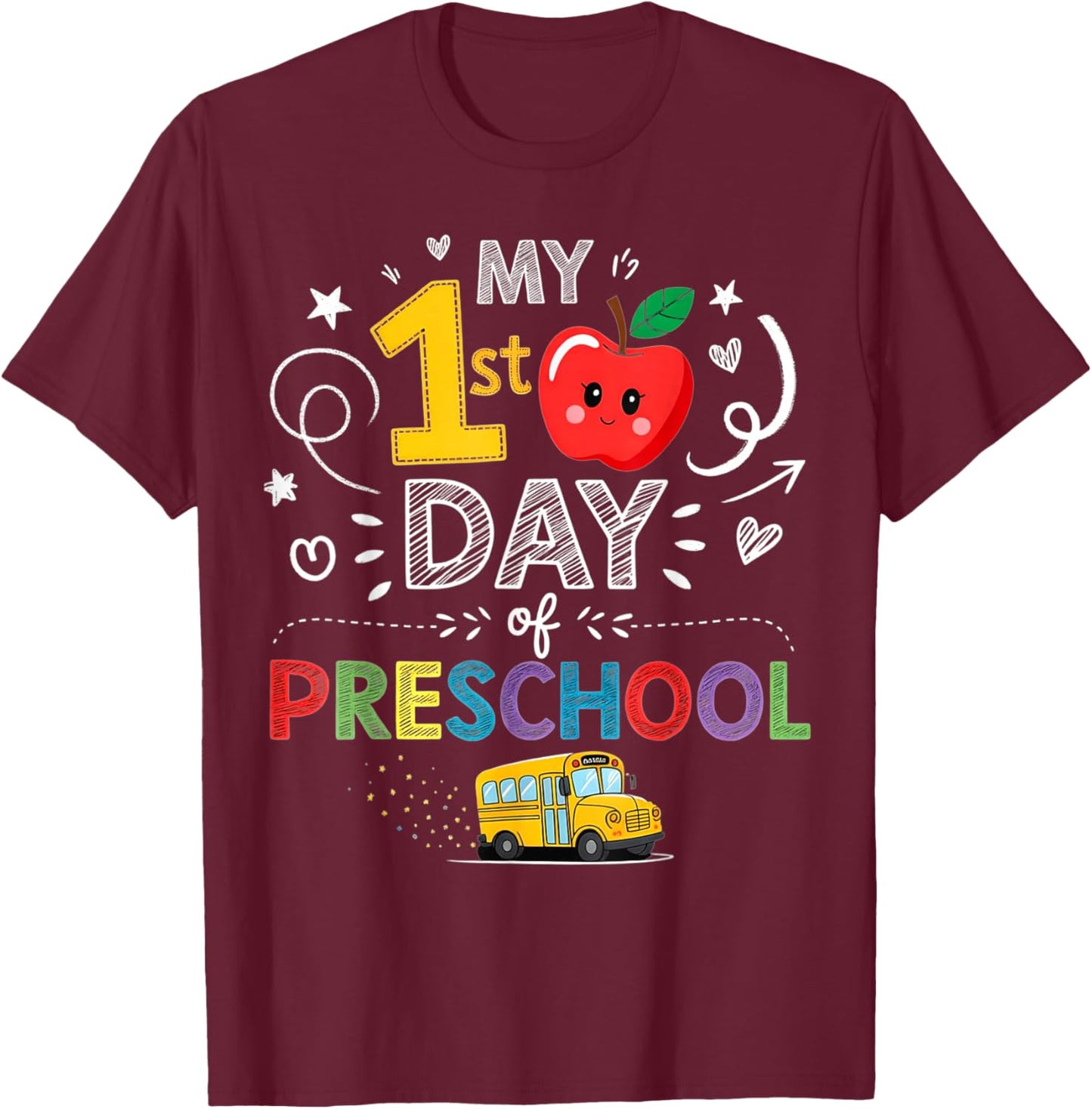 My First Day of Preschool School Bus Apple Kids Girl Boy T-Shirt - T-Shirt | Maroon