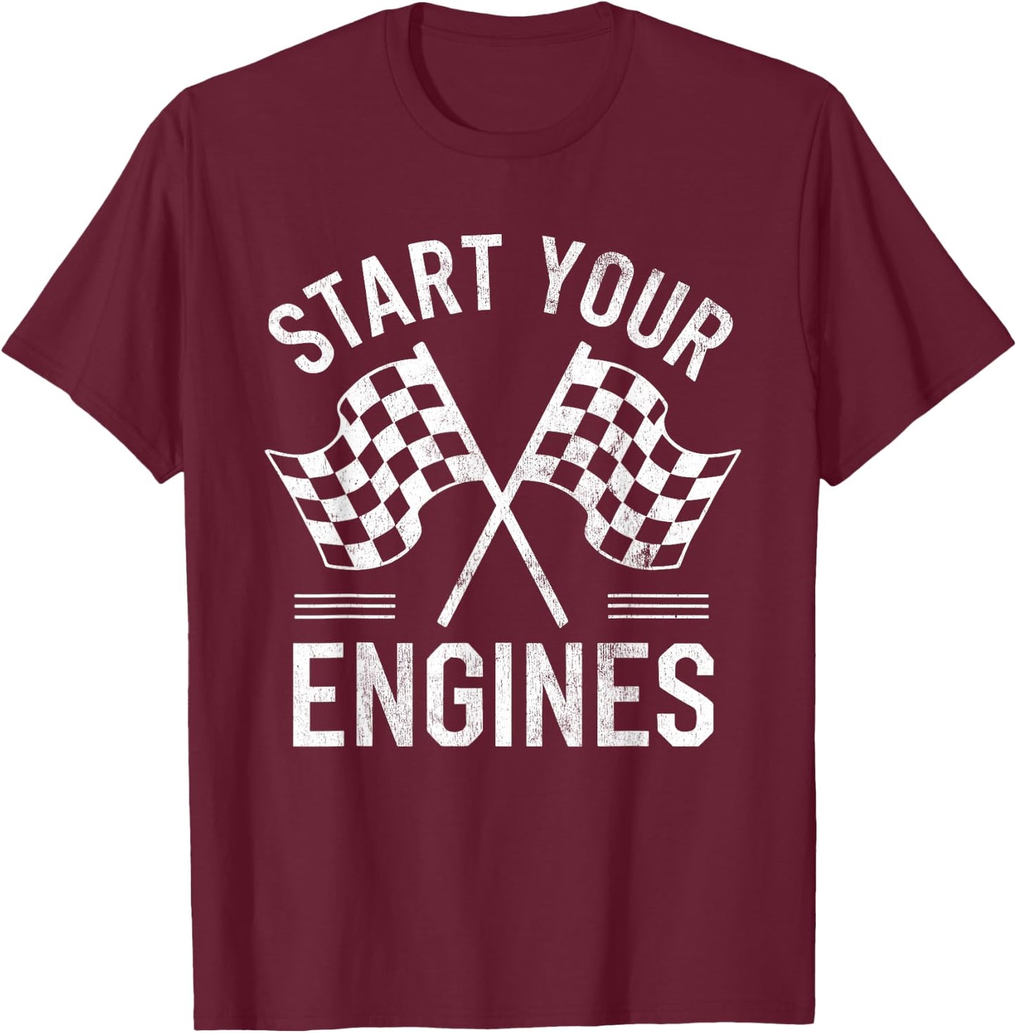 Start Your Engines Vintage Checkered Flag Race Car T-Shirt - T-Shirt | Maroon
