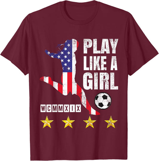 Play Like a Girl Soccer USA United States Women's T-Shirt - T-Shirt | Maroon