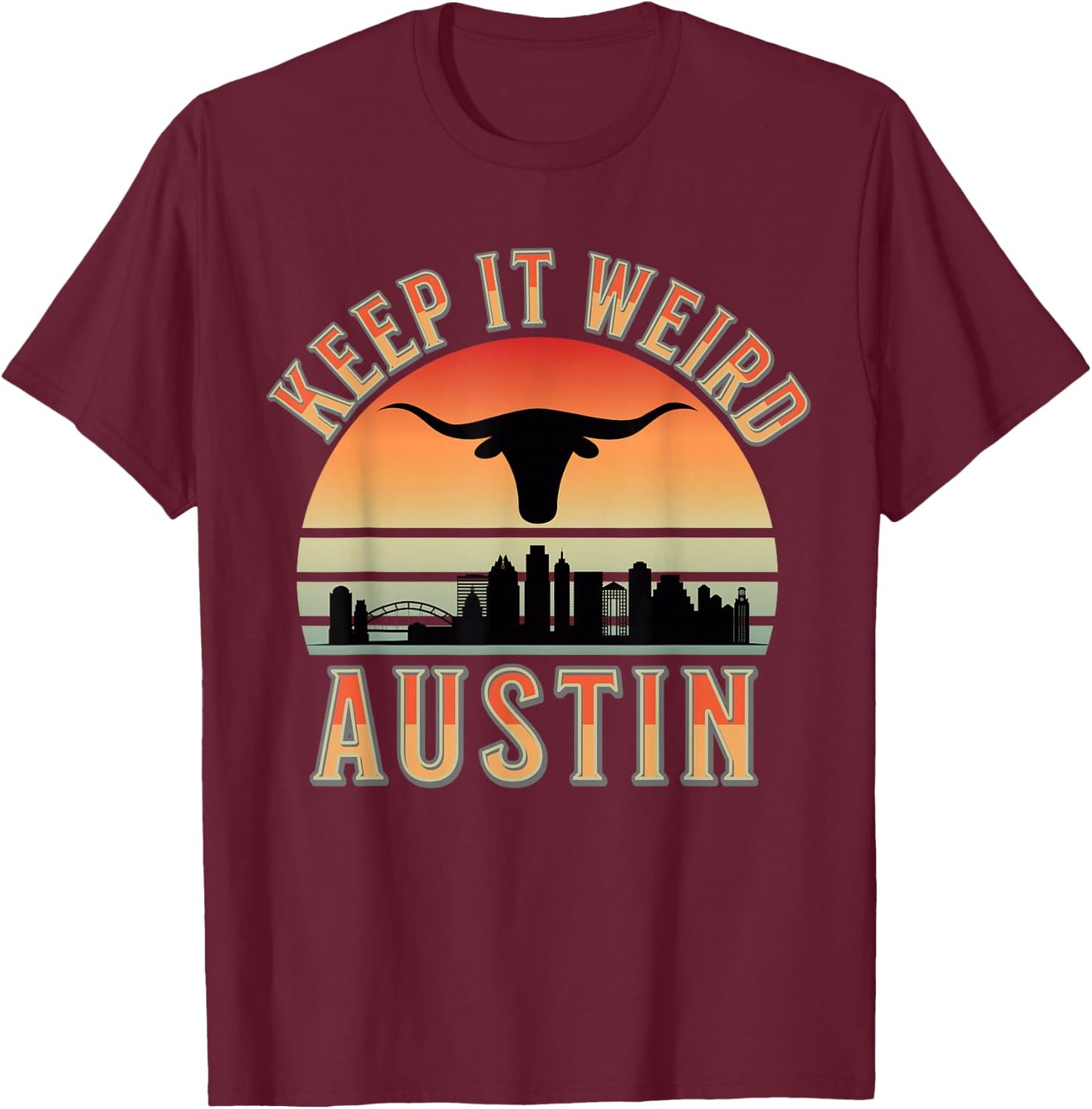 Stigmota Keep It Weird Austin Vintage Black Adult T-Shirt - T-Shirt | Maroon