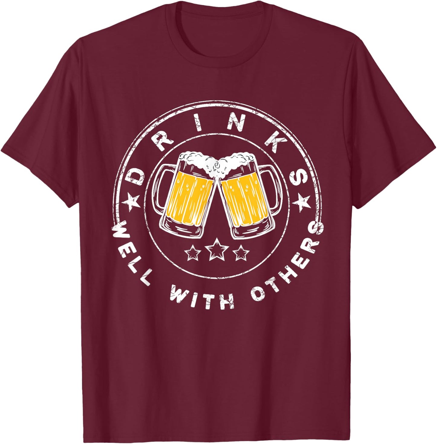 Drinks Well With Others Drinking Gift T-Shirt - T-Shirt | Maroon