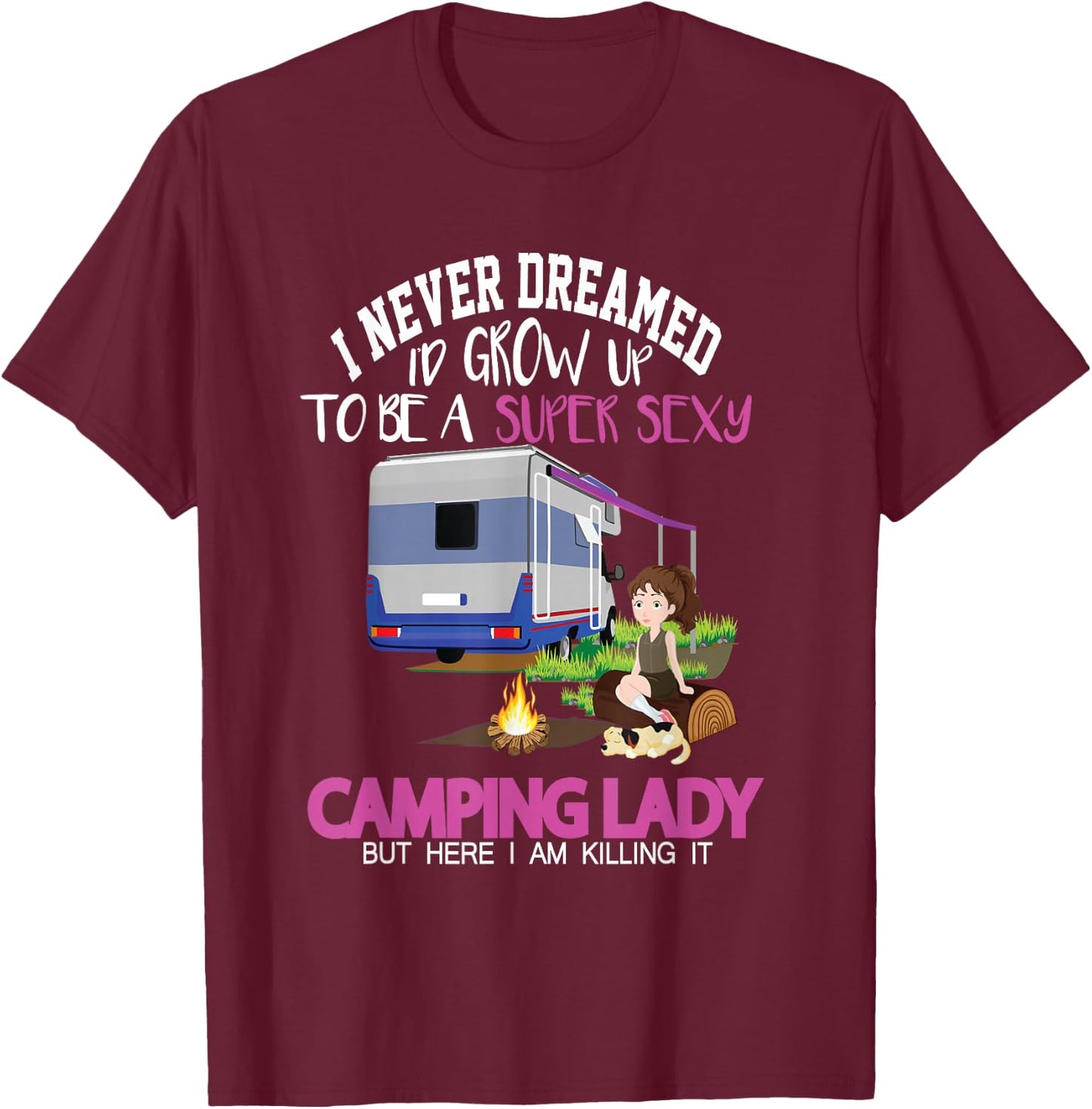 Funny Saying Outdoor Camping Lady Adventure Holiday Women T-Shirt - T-Shirt | Maroon