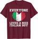 Everyone Loves A Nice Italian Boy Shirt Italy Flag Gift T-Shirt - T-Shirt | Maroon