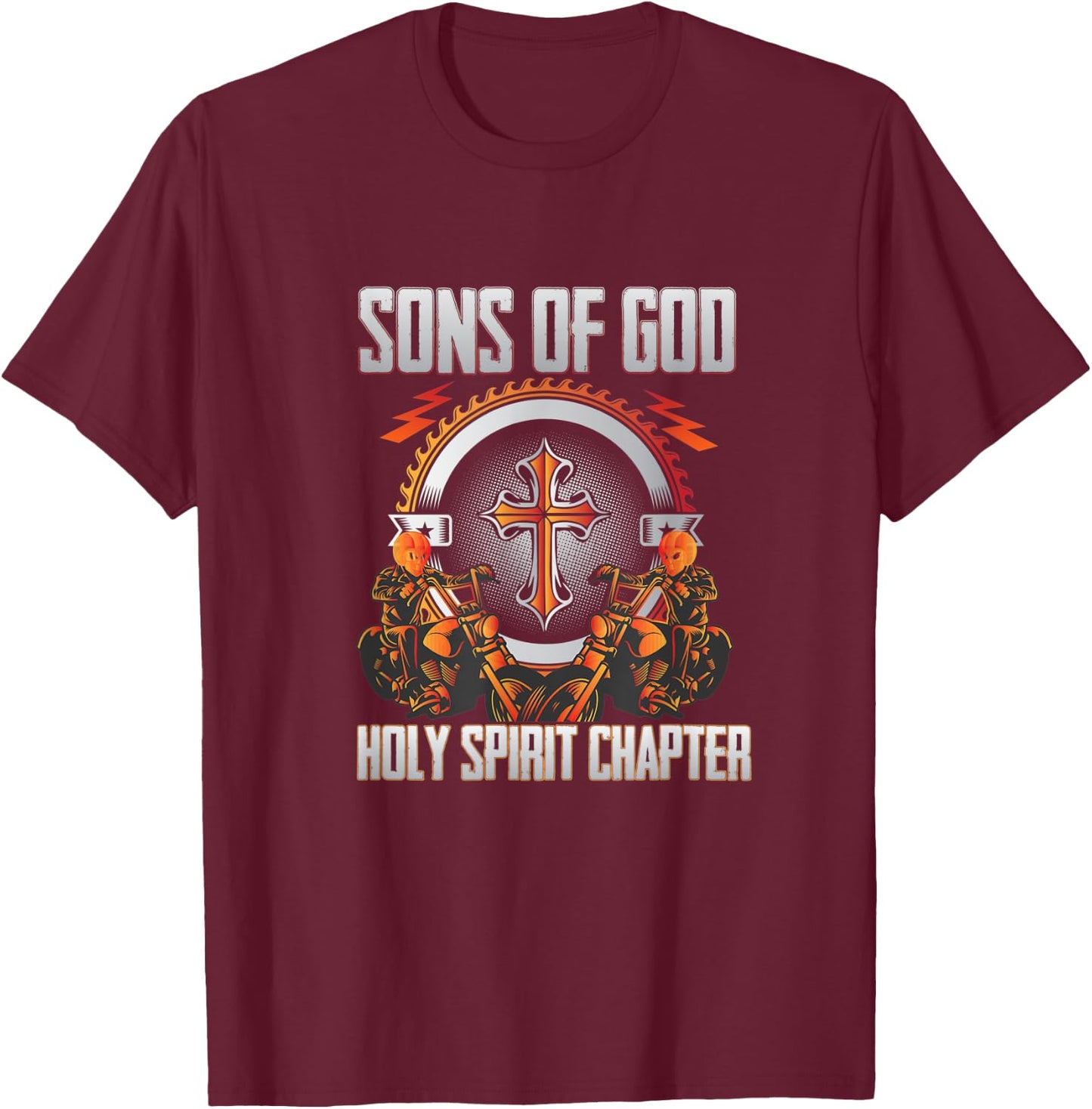 Christian biker : Son's Of God Holy Spirit chapter T-Shirt - T-Shirt | Maroon