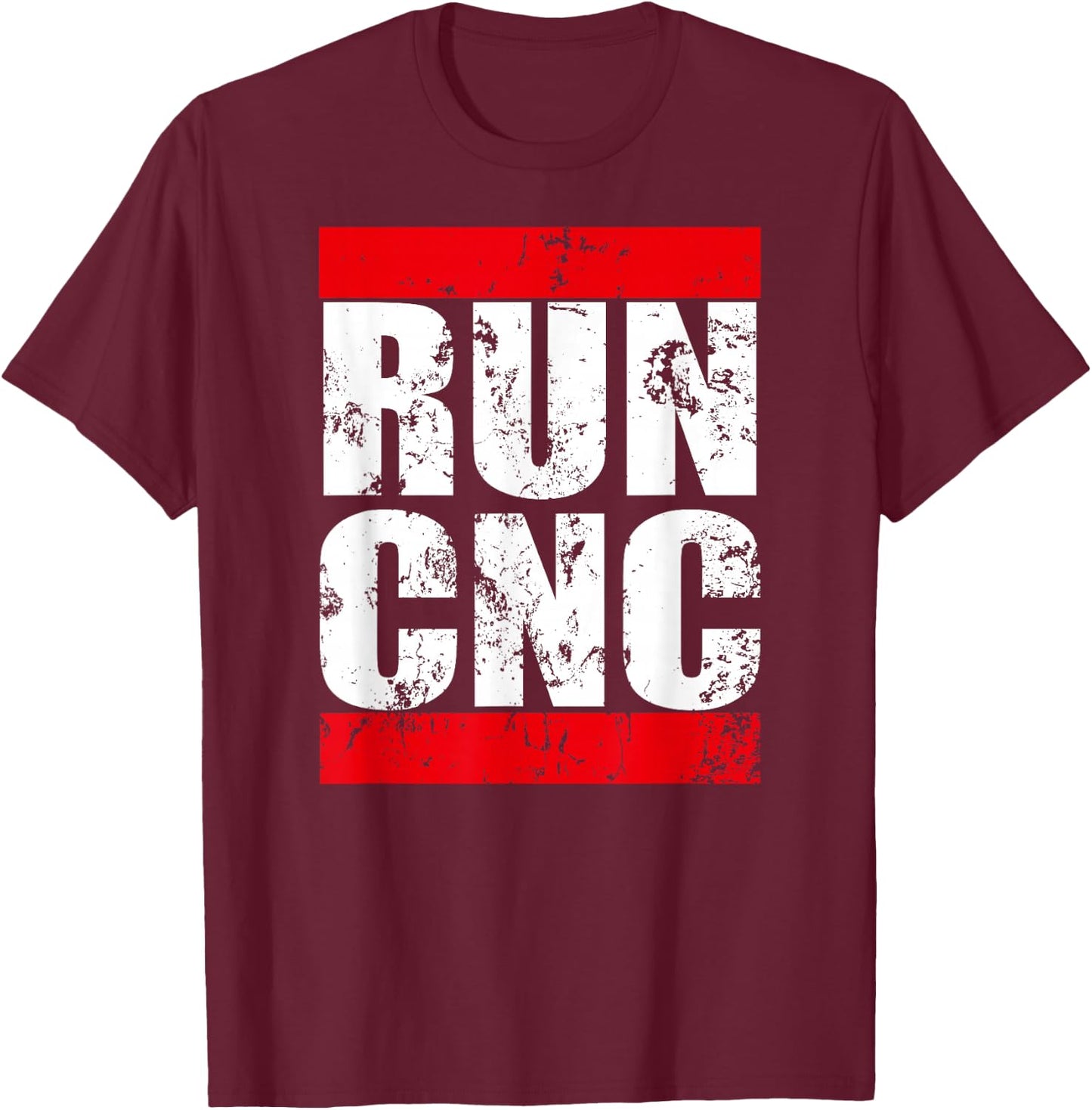 Run CNC Funny G-Code Programmer for Machinists and Engineers T-Shirt - T-Shirt | Maroon