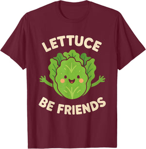 Cute Vegan Plant Based Lettuce Be Friends Design T-Shirt - T-Shirt | Maroon