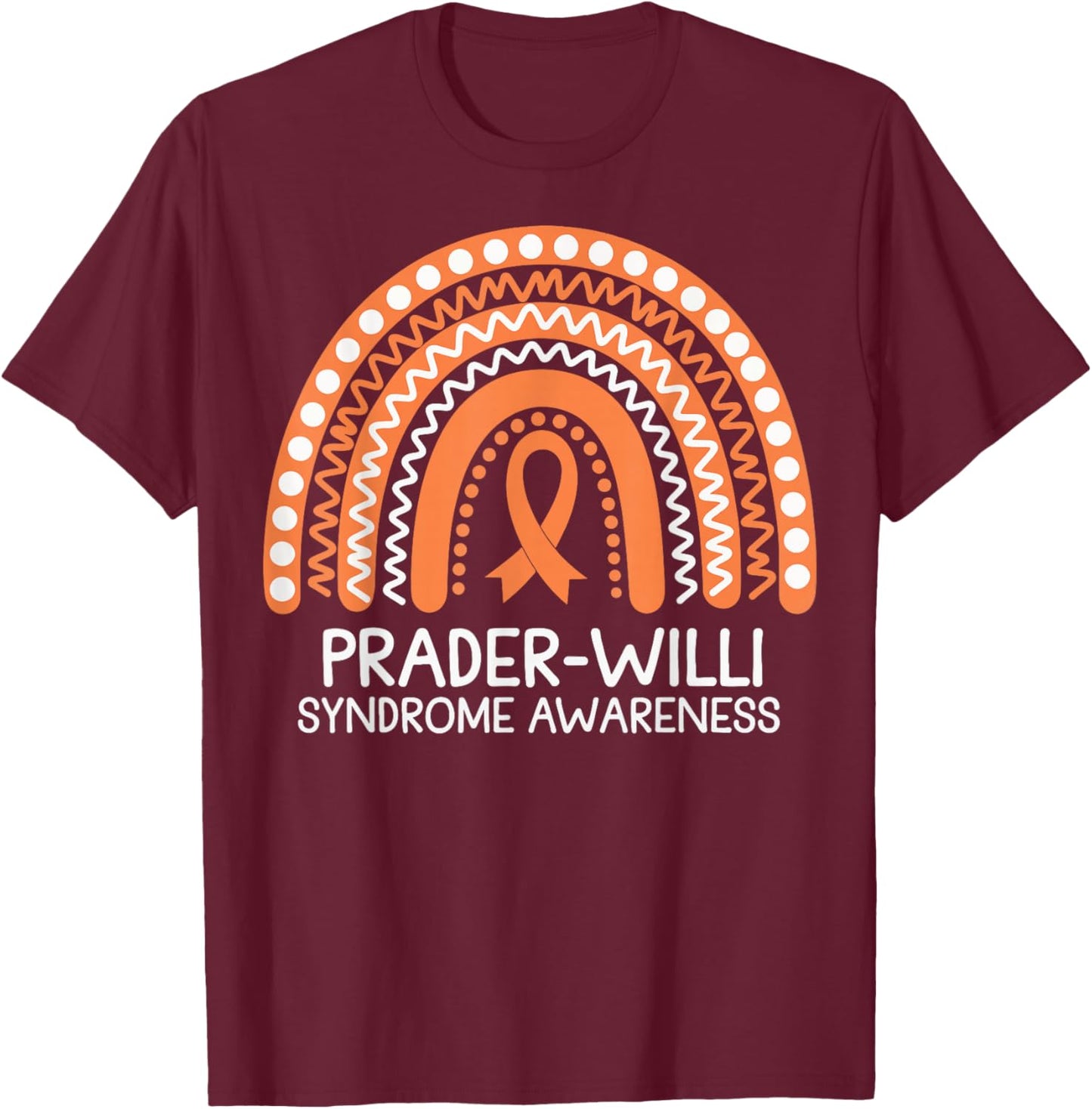 Prader-willi Syndrome Awareness T-Shirt - T-Shirt | Maroon