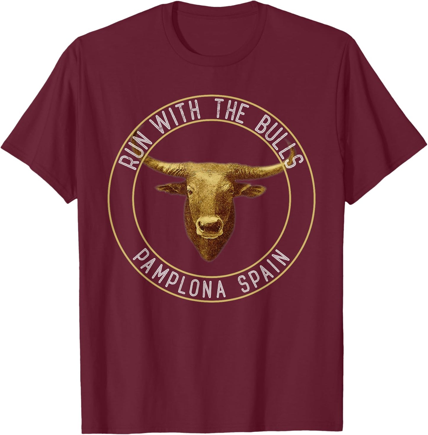 Run With The Bulls Pamplona T Shirt Spain Adventurers T-Shirt - T-Shirt | Maroon
