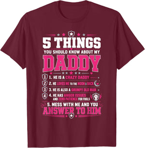 Funny Dad List 5 Things You Should Know About My Daddy T-Shirt - T-Shirt | Maroon