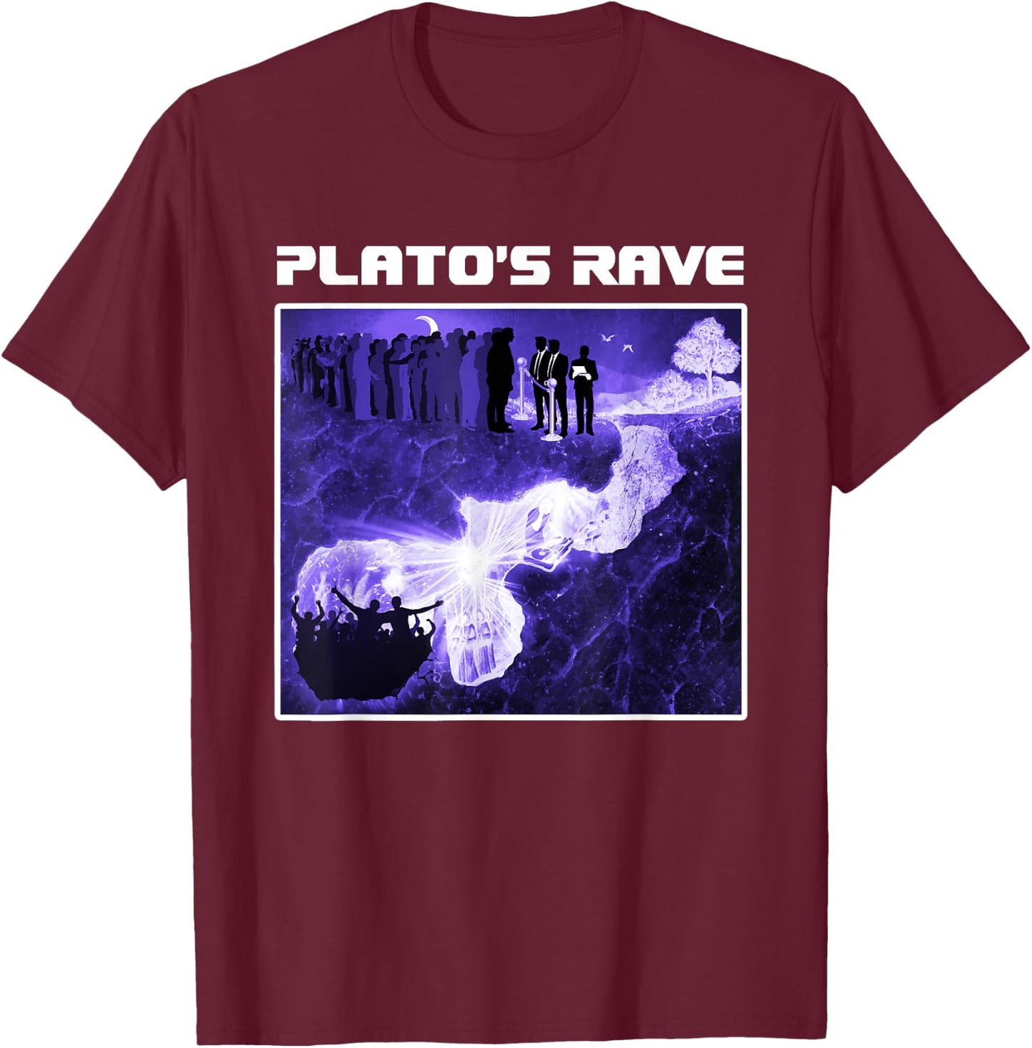 Plato's Rave - Cave Allegory - Funny Raver Philosopher T-Shirt - T-Shirt | Maroon