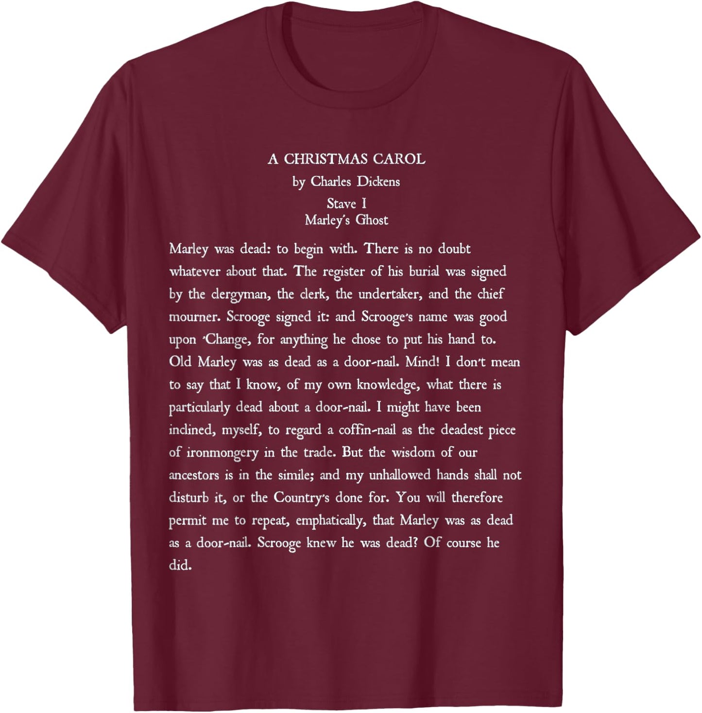 A Christmas Carol Charles Dickens Book Reader Gift T-Shirt - T-Shirt | Maroon