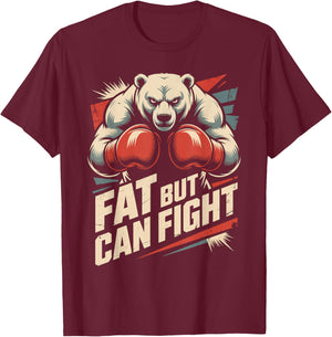 Fat But Can Fight Gym Workout Cardio Bodybuilding T-Shirt - T-Shirt | Maroon