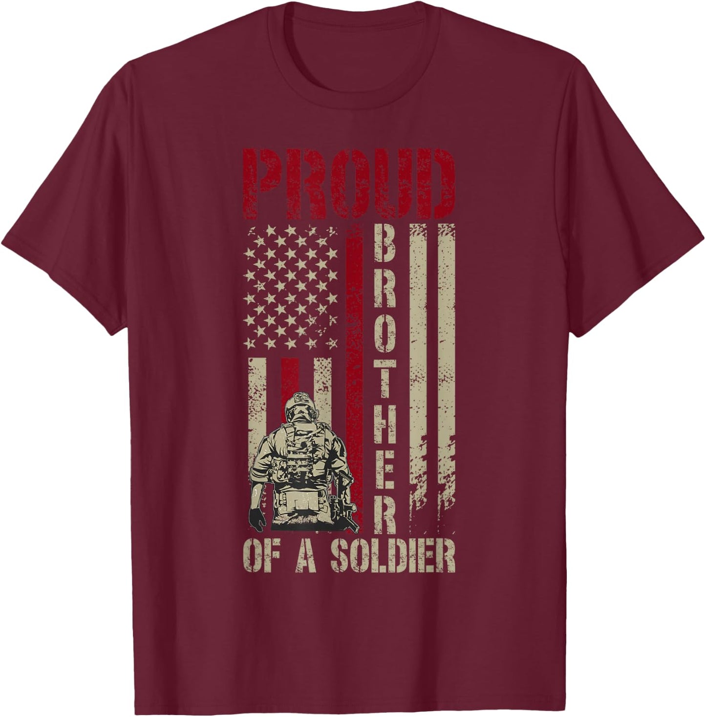 Proud Brother Of A Soldier Brother US Flag Military Brother T-Shirt - T-Shirt | Maroon