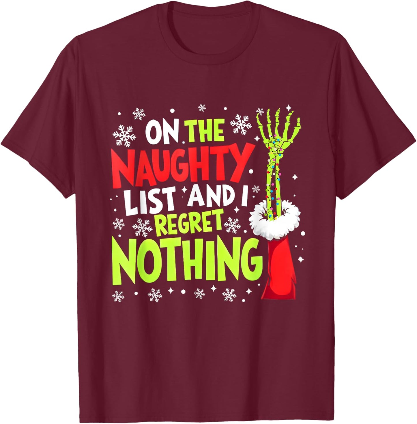 Groovy Christmas Shirts Pajamas Pjs Funny On The List Of Naughty And I Regret Nothing Xmas Meme T-Shirt - T-Shirt | Maroon