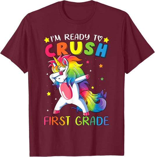 I'm ready to crush First Grade Shirt Funny Dabbing Unicorn T-Shirt - T-Shirt | Maroon