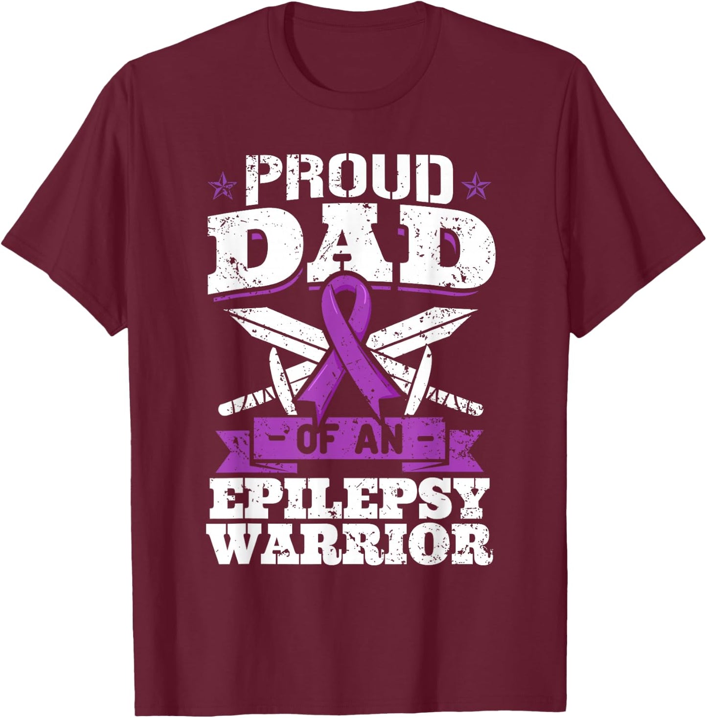 Proud Dad Of An Epilepsy Warrior Epilepsy T-Shirt - T-Shirt | Maroon
