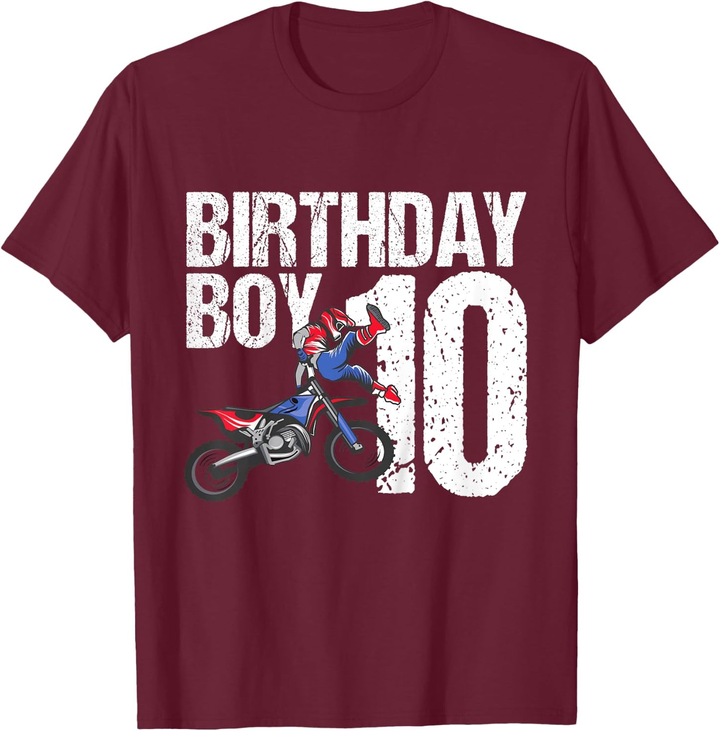 10 Year Old Dirt Bike Birthday Party Motocross MX 10th Gift T-Shirt - T-Shirt | Maroon