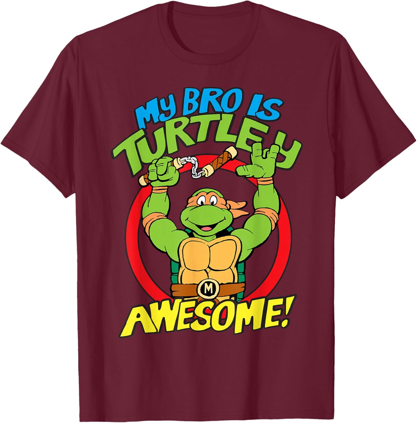 Teenage Mutant Ninja Turtles My Bro Is Awesome T-Shirt - T-Shirt | Maroon