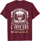I Didn't Ask to Be Mexican, I Just Got Lucky Shirt T-Shirt - T-Shirt | Maroon