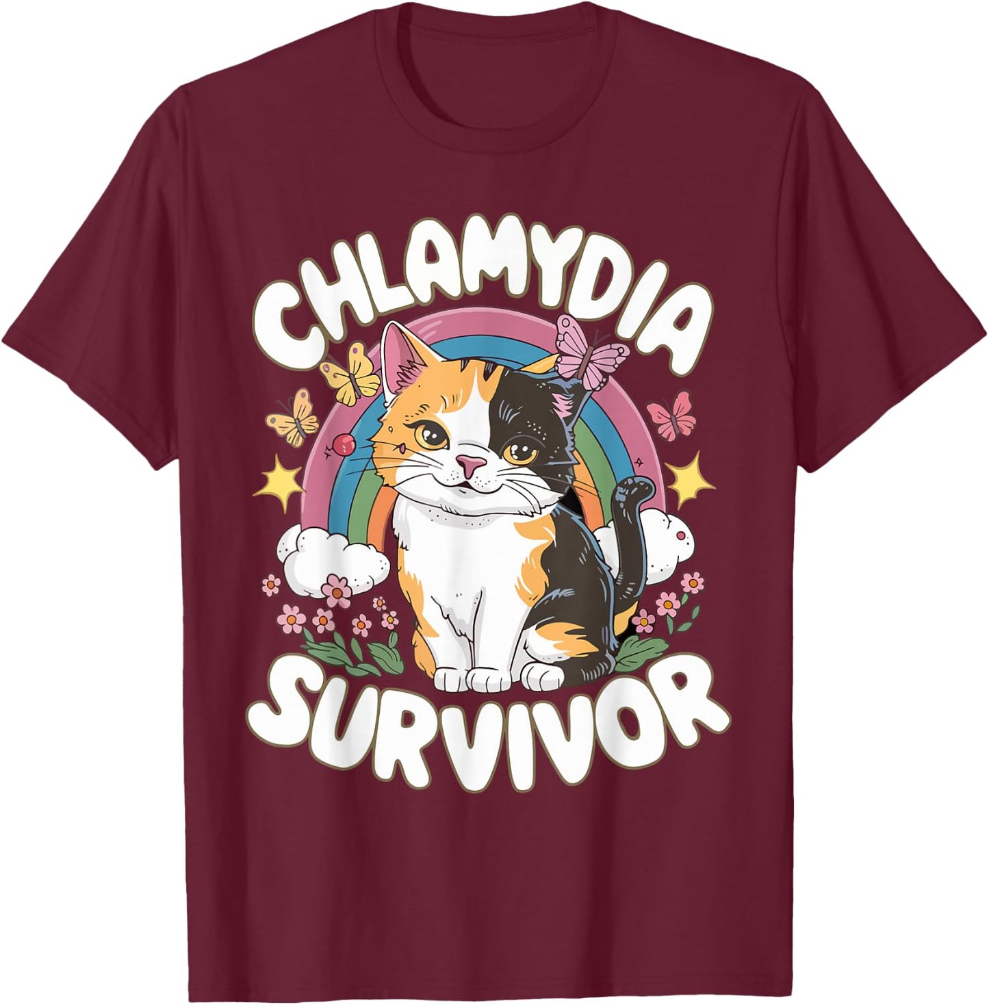 Inappropriate Dark Humor & Offensive Crew Clothing Chlamydia Survivor Funny Cat Meme Embarrassing Adult Humor T-Shirt - T-Shirt | Maroon