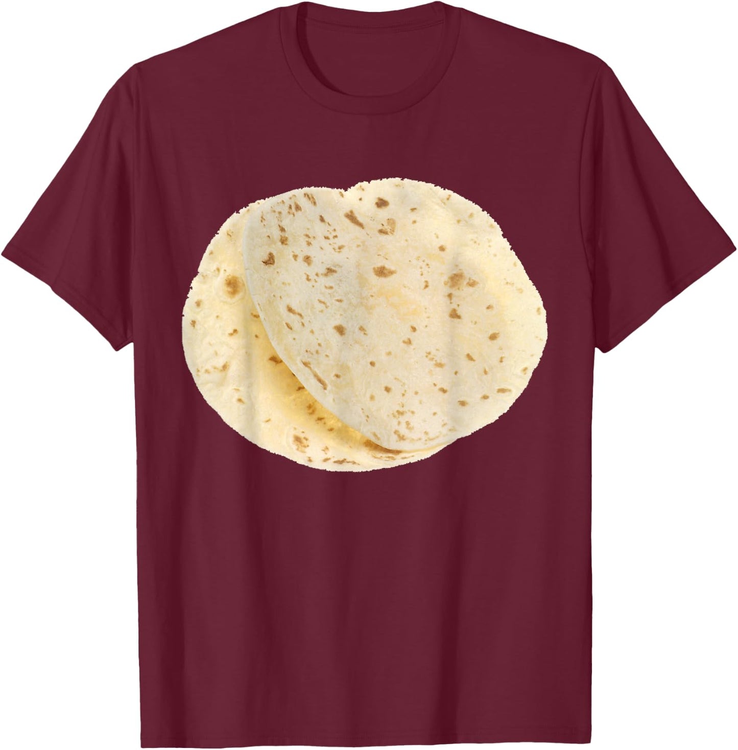 Flour Tortillas Shirt, Food Foodie Halloween Costume Gift T-Shirt - T-Shirt | Maroon