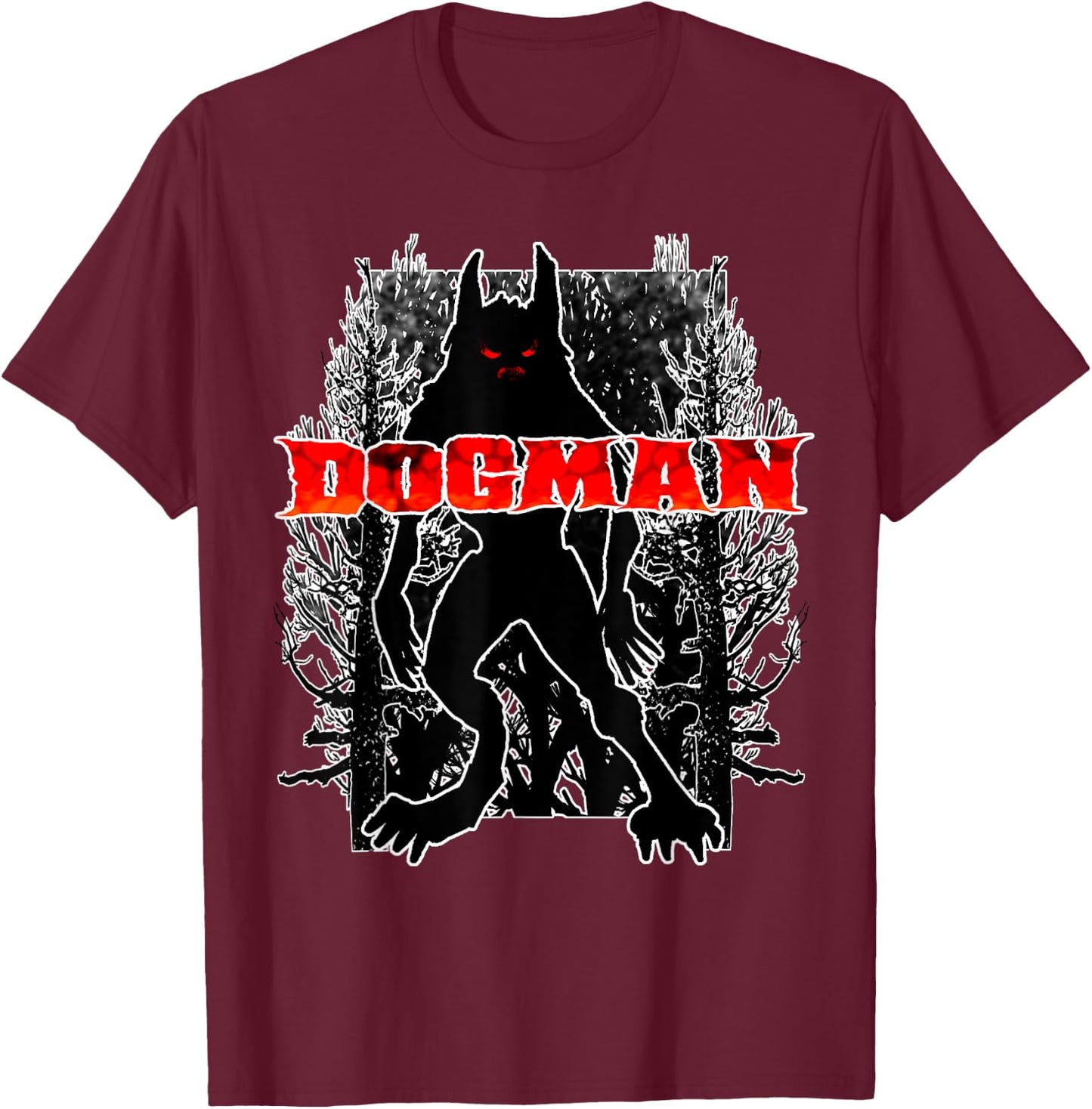 Dogman America's Werewolf; Dark Cryptid Monster T-Shirt - T-Shirt | Maroon