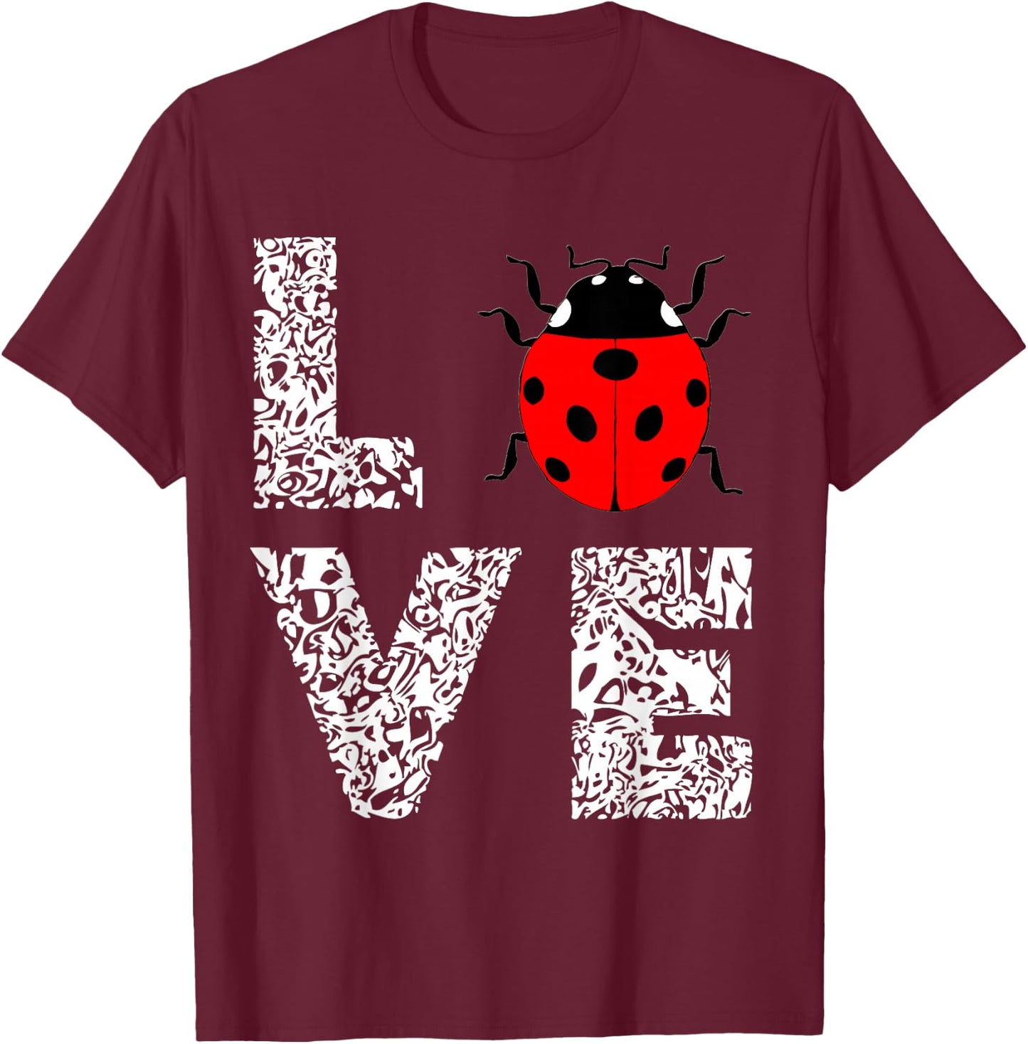 Ladybugs Love Insects Bugs Entomology Sweet T-Shirt - T-Shirt | Maroon