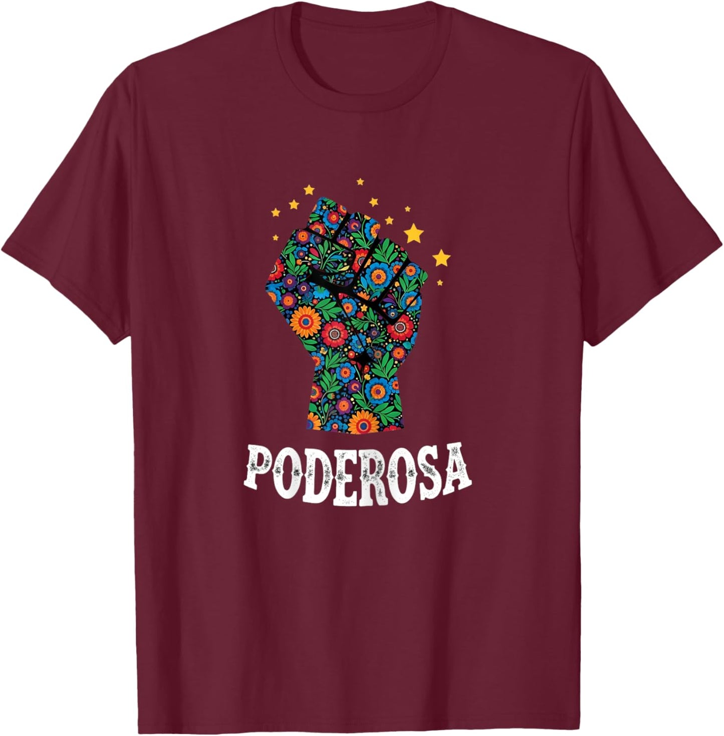 Poderosa Floral Fist Latina Feminist Hispanic Heritage Women T-Shirt - T-Shirt | Maroon