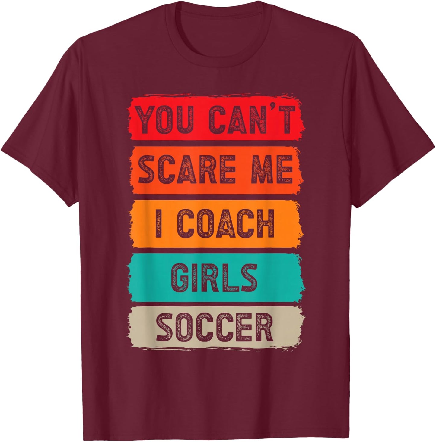 Soccer Girl Coach T-Shirt - T-Shirt | Maroon