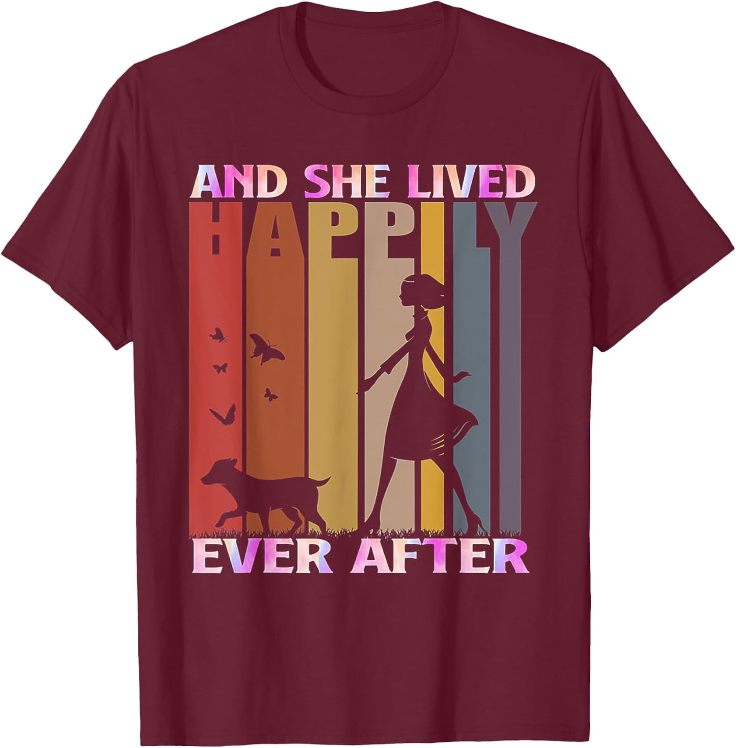 And She Lived Happily Ever After Vintage Dog Lover Gift Women T-Shirt - T-Shirt | Maroon