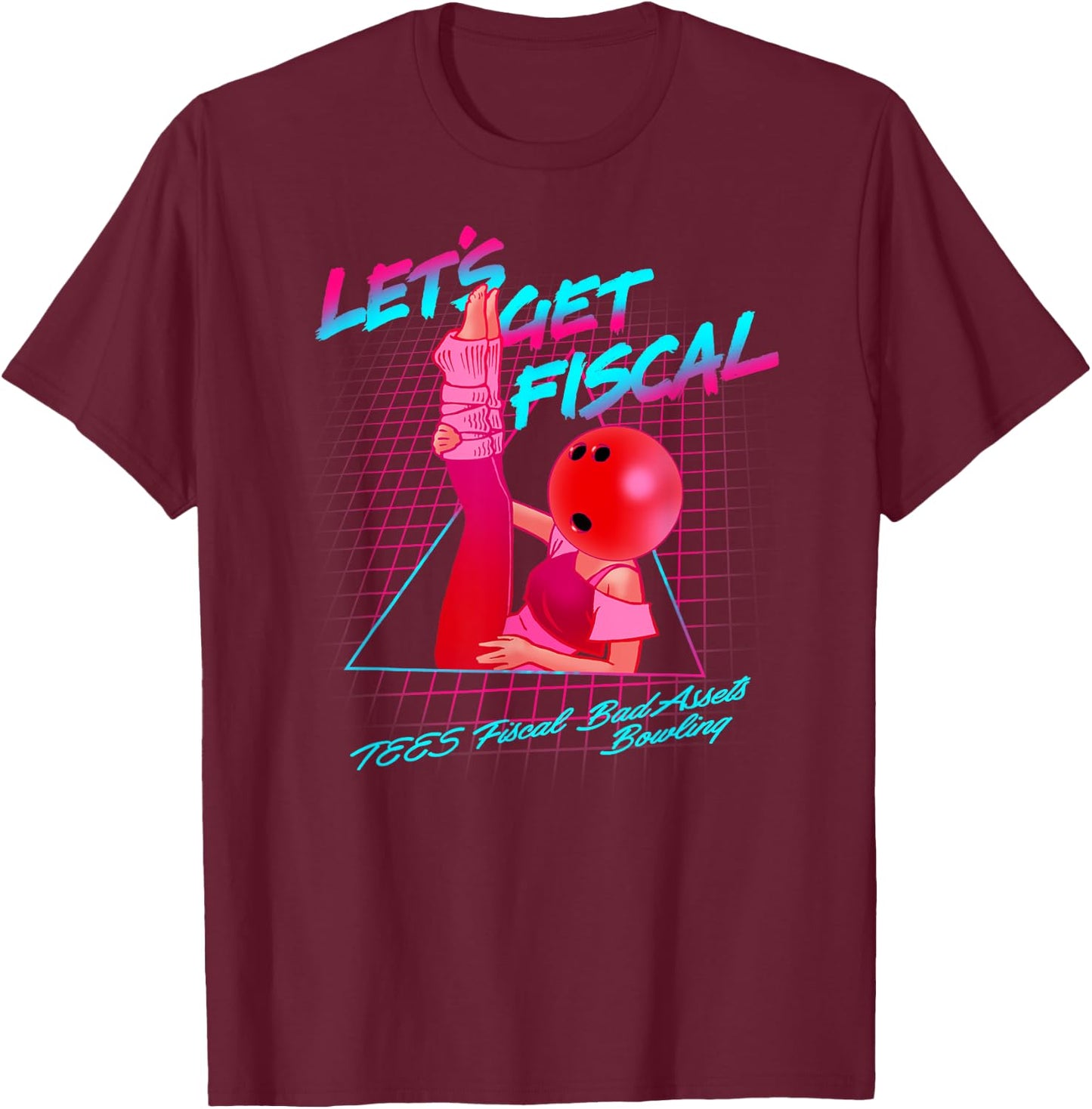 Let's Get Fiscal 1980's style Bowling T-Shirt - T-Shirt | Maroon