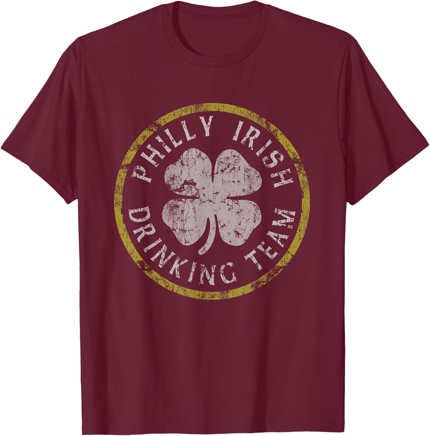 Philly Philadelphia Irish Drinking Team St Patricks Day T-Shirt - T-Shirt | Maroon