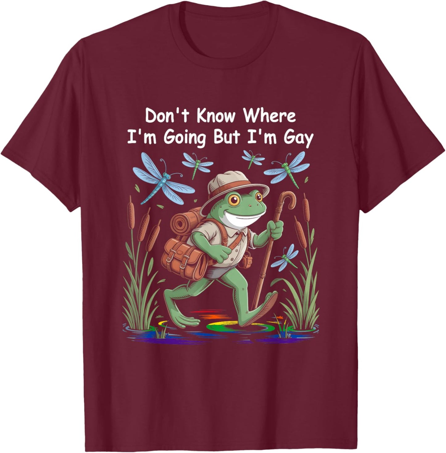 I Don't Know Where I'm Going But I'm Gay Frog Pride LGBTQ T-Shirt - T-Shirt | Maroon