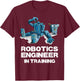 Funny Robot Shirt for Kids Robotics Engineer in Training T-Shirt - T-Shirt | Maroon