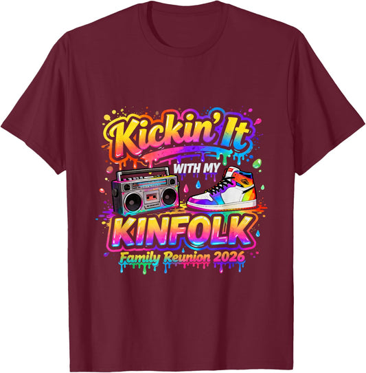 Kickin It with My Kinfolk Reunion 2026 T-Shirt - T-Shirt | Maroon