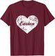 I Love Easton Shirt, Funny Cute Pennsylvania Hometown Gift T-Shirt - T-Shirt | Maroon