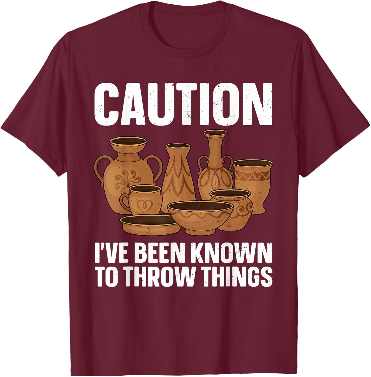 Funny Pottery Art Men Pottery Artist Pottery Maker T-Shirt - T-Shirt | Maroon