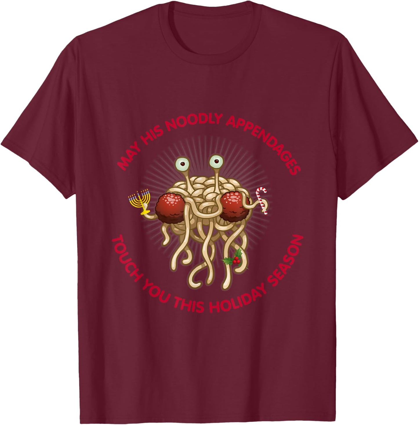 Flying Spaghetti Monster Holiday Pastafarianism Christmas T-Shirt - T-Shirt | Maroon