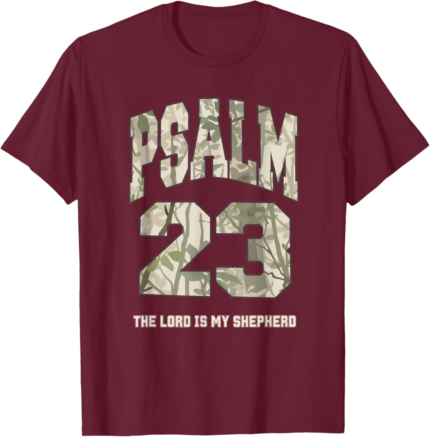 Psalm 23 The Lord is My Shepherd Camo Faith Design T-Shirt - T-Shirt | Maroon