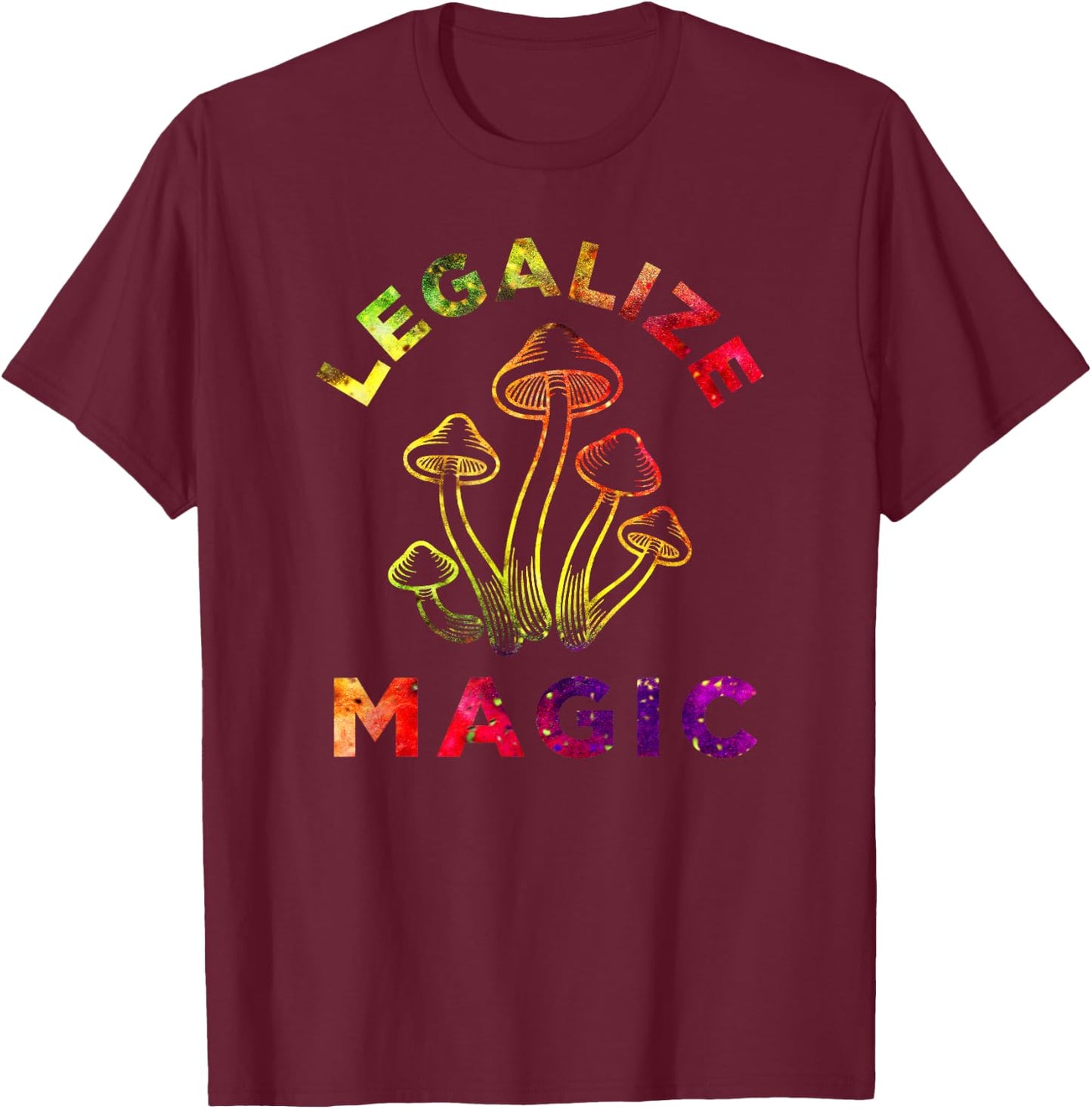 Legalize Magic - Hippie Tie Dye Shrooms Trippy T-Shirt - T-Shirt | Maroon