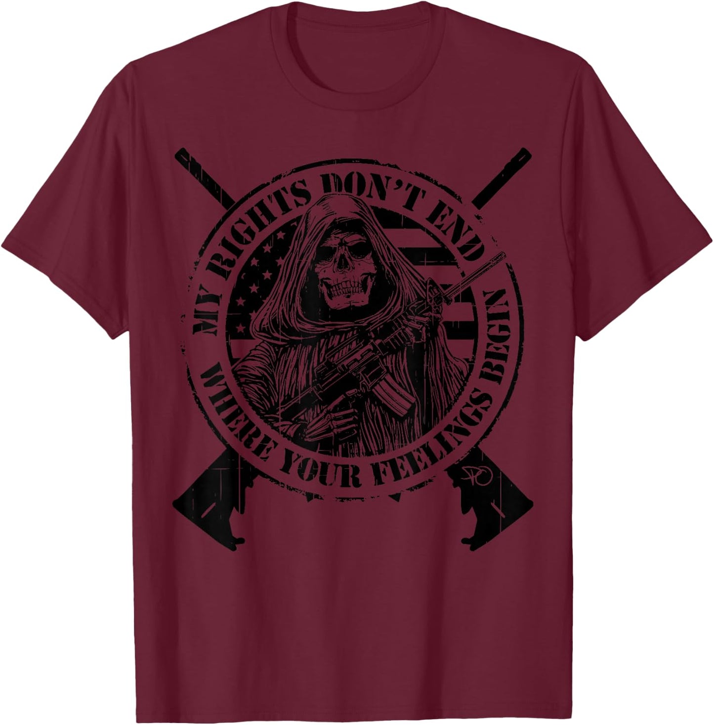 AR-15 My Rights Don’t End Where Your Feelings Begin Skull T-Shirt - T-Shirt | Maroon